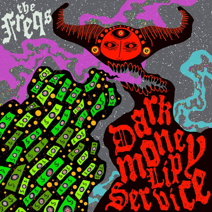 THE FREQS - Dark Money Lip Service cover 