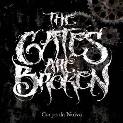 THE GATES ARE BROKEN - Corpo da Noiva cover 