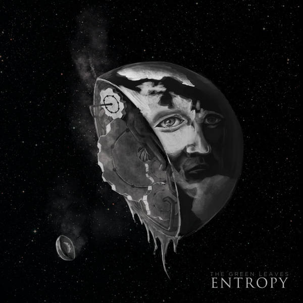 THE GREEN LEAVES - Entropy cover 