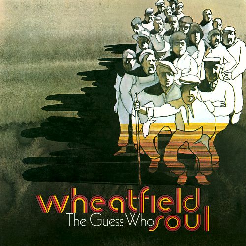 THE GUESS WHO - Wheatfield Soul cover 