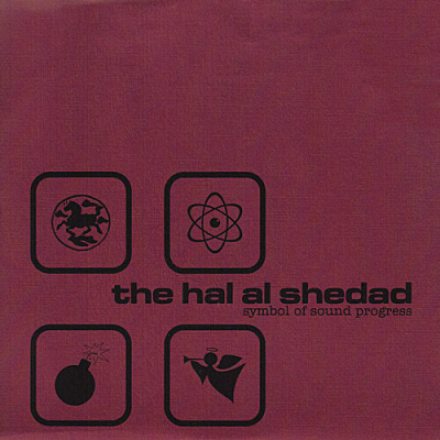 THE HAL AL SHEDAD - Symbol Of Sound Progress cover 