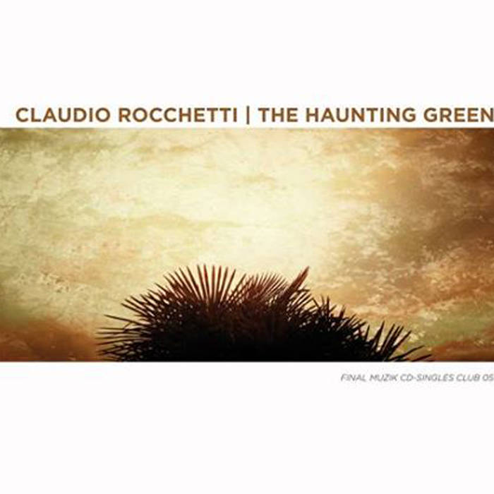 THE HAUNTING GREEN - Claudio Rocchetti | The Haunting Green cover 
