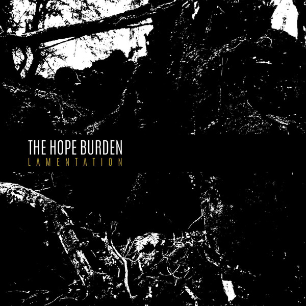 THE HOPE BURDEN - Lamentation cover 