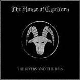 THE HOUSE OF CAPRICORN - The Rivers and the Rain cover 
