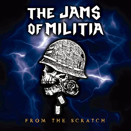 THE JAMS OF MILITIA - From The Scratch cover 