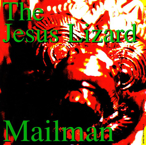 THE JESUS LIZARD - Mailman cover 