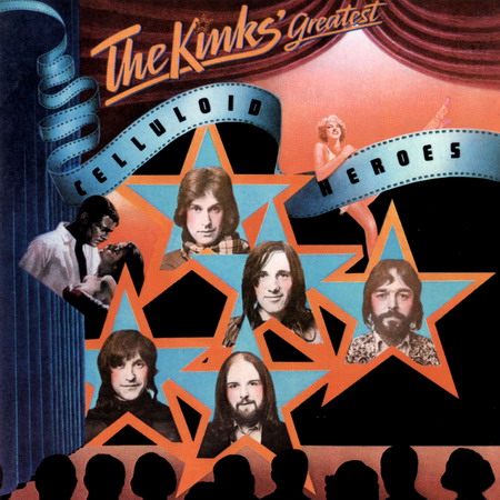 THE KINKS - The Kinks' Greatest: Celluloid Heroes cover 