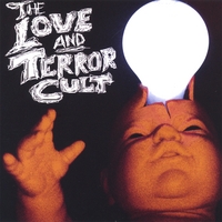 THE LOVE AND TERROR CULT - The Love and Terror Cult cover 