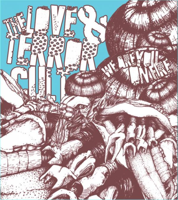 THE LOVE AND TERROR CULT - We Are You On Fire cover 