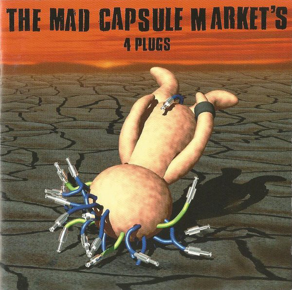 THE MAD CAPSULE MARKETS - 4 Plugs cover 