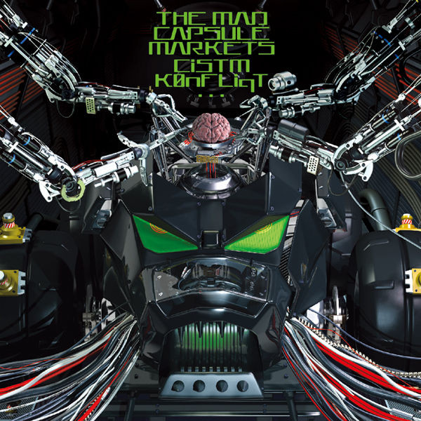 THE MAD CAPSULE MARKETS - CiSTm K0nFLiqT cover 
