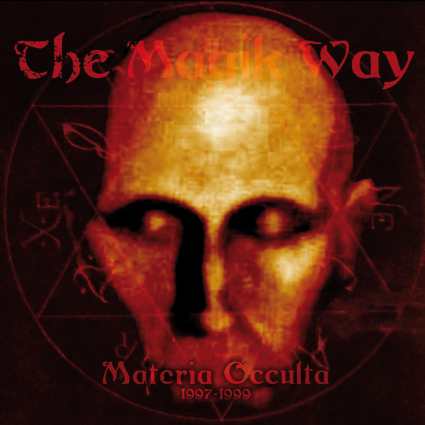 THE MAGIK WAY - Materia Occulta 1997-1999 cover 