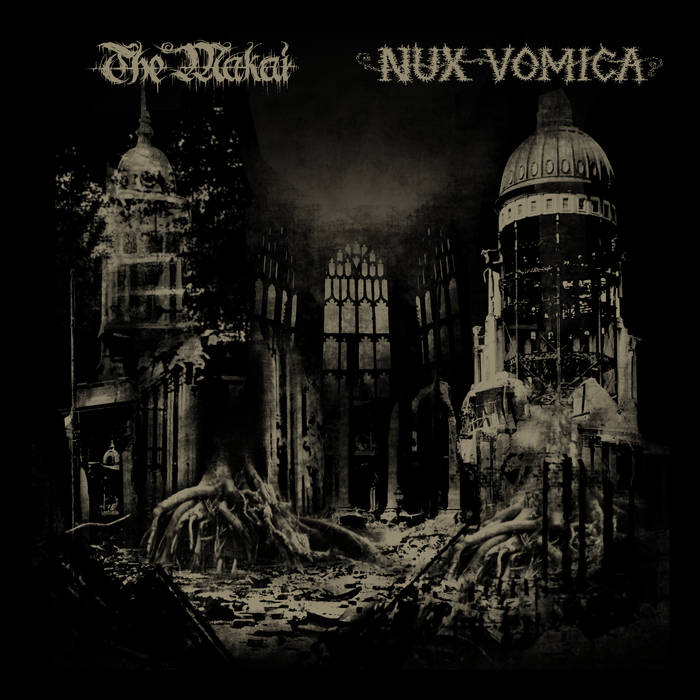 THE MAKAI - Nux Vomica / The Makai cover 