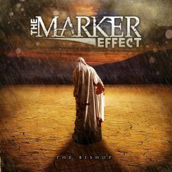 THE MARKER EFFECT - The Bishop cover 