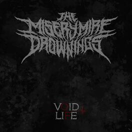 THE MISERY MIRE DROWNINGS - Void Of Life cover 