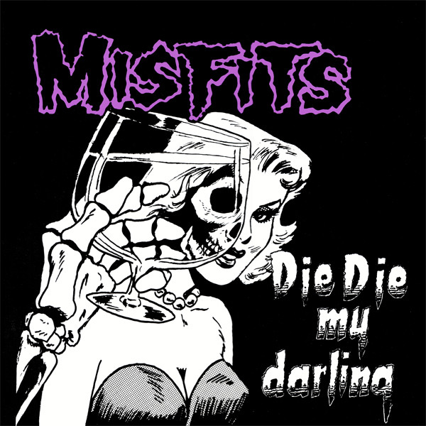 THE MISFITS - Die Die My Darling cover 