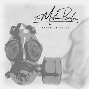 THE MOTION BELOW - State Of Decay cover 