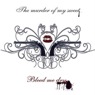 THE MURDER OF MY SWEET - Bleed Me Dry cover 