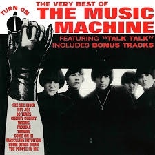 THE MUSIC MACHINE - The Very Best of the Music Machine - Turn On cover 