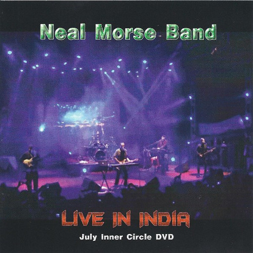 THE NEAL MORSE BAND - Live In India (Inner Circle July 2014) cover 
