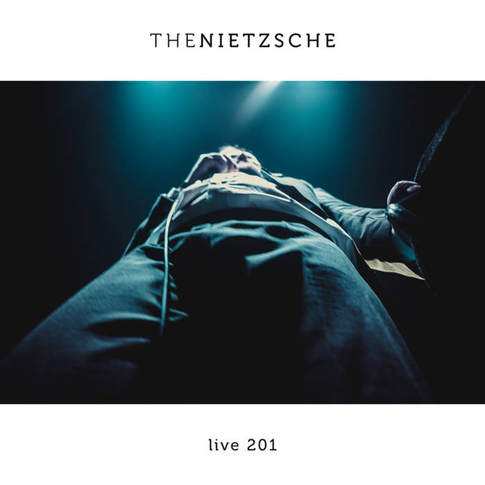 THE NIETZSCHE - Live 201 cover 