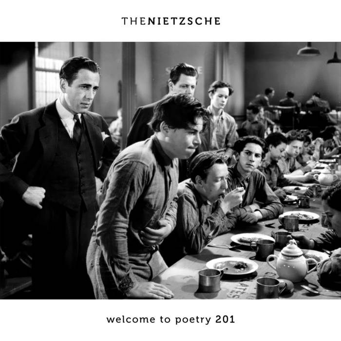 THE NIETZSCHE - Welcome To Poetry 201 cover 