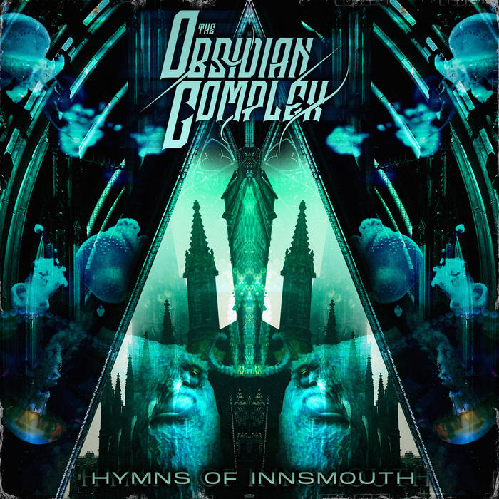 THE OBSIDIAN COMPLEX - Hymns Of Innsmouth cover 