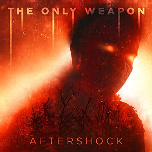 THE ONLY WEAPON - Aftershock cover 