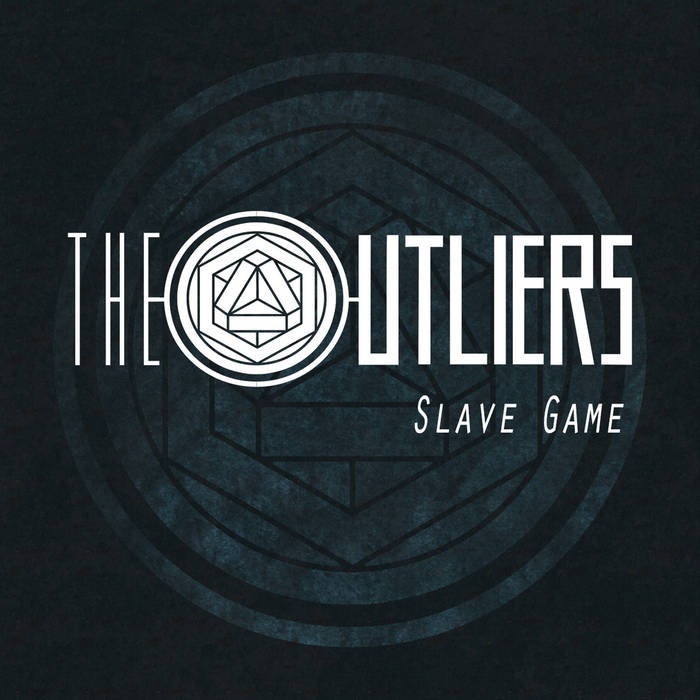 THE OUTLIERS - Slave Game cover 