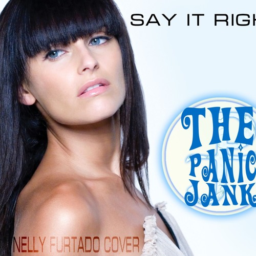 THE PANIC JANK - Say It Right cover 