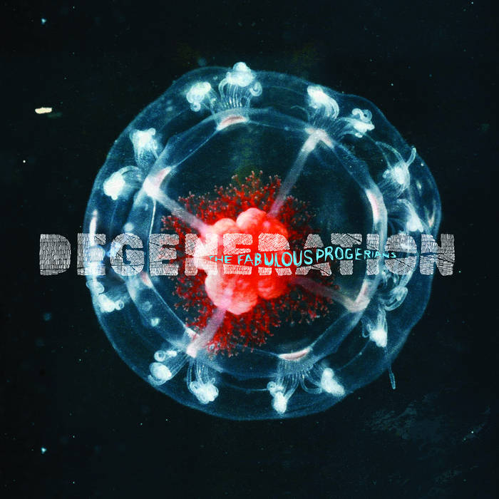 THE PROGERIANS - Degenaration EP cover 