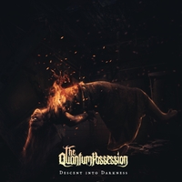 THE QUANTUM POSSESSION - Descent Into Darkness cover 