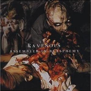 THE RAVENOUS - Assembled in Blasphemy cover 