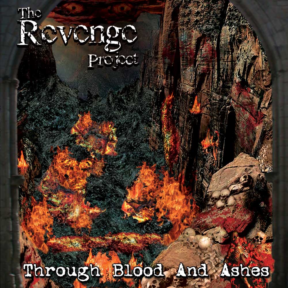 THE REVENGE PROJECT - Through Blood and Ashes cover 