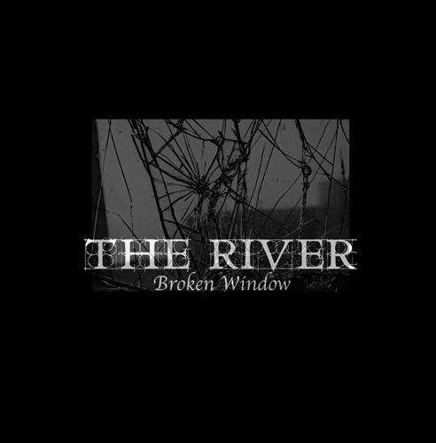THE RIVER - Broken Window cover 