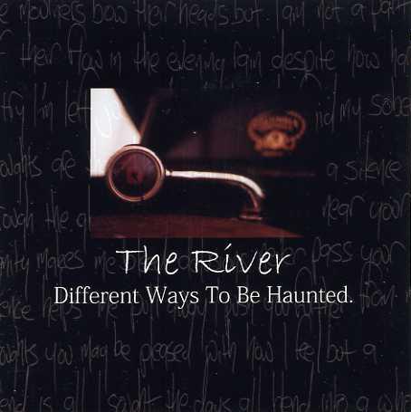 THE RIVER - Different Ways to Be Haunted cover 