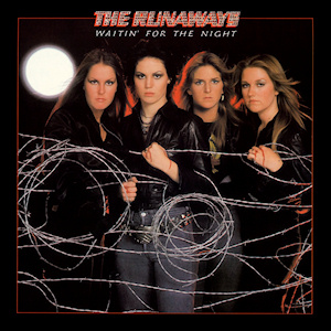 THE RUNAWAYS - Waitin' for the Night cover 