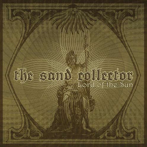 THE SAND COLLECTOR - Lord of the Sun cover 