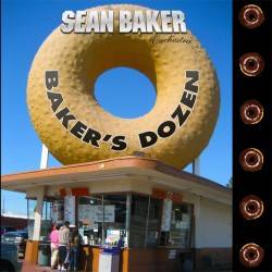THE SEAN BAKER ORCHESTRA - Baker's Dozen cover 