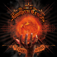 THE SIGN OF THE SOUTHERN CROSS - I Carry the Fire cover 