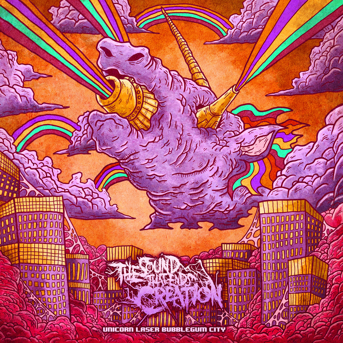 THE SOUND THAT ENDS CREATION - Unicorn Laser Bubblegum City cover 