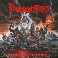 THE SPUDMONSTERS - Stop the Madness cover 