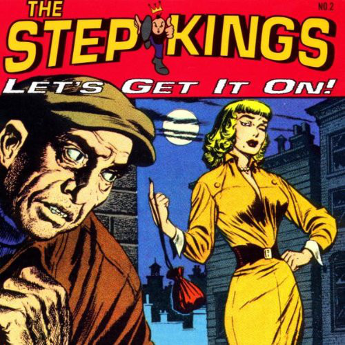 THE STEP KINGS - Let's Get It On! cover 