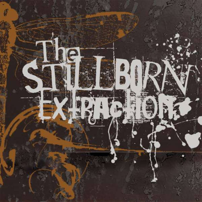 THE STILLBORN EXTRACTION - The Stillborn Extraction cover 