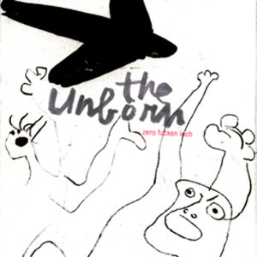 THE UNBORN - Zero Fucken Inch ‎ cover 