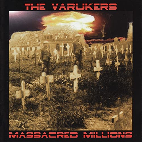 THE VARUKERS - Massacred Millions cover 