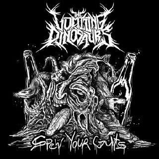 THE VOMITING DINOSAURS - Spew Your Guts cover 