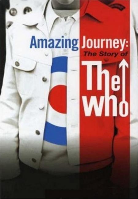 THE WHO - Amazing Journey: The Story Of The Who cover 