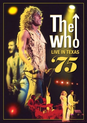 THE WHO - Live In Texas '75 cover 