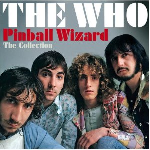 THE WHO - Pinball Wizard: The Collection cover 
